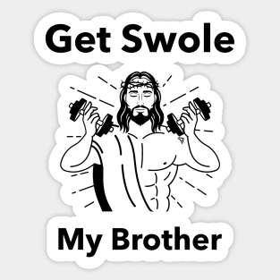 Get Swole My Brother Jesus Sticker